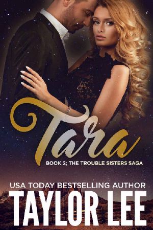 [The Trouble Sisters Saga 02] • Tara